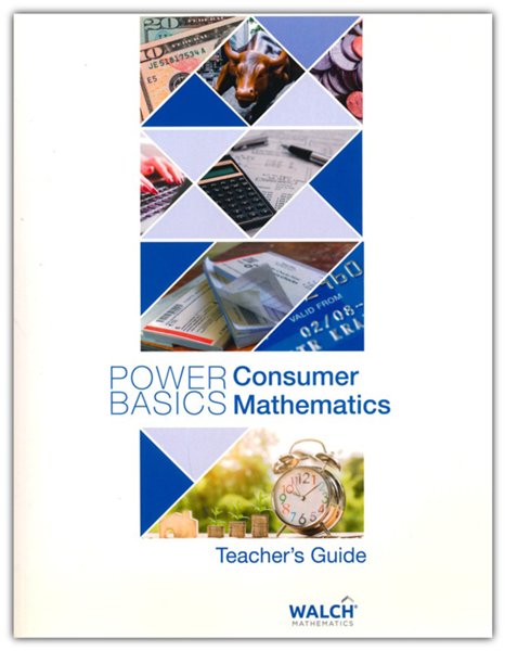 Power Basics: Consumer Mathematics Teacher's Guide