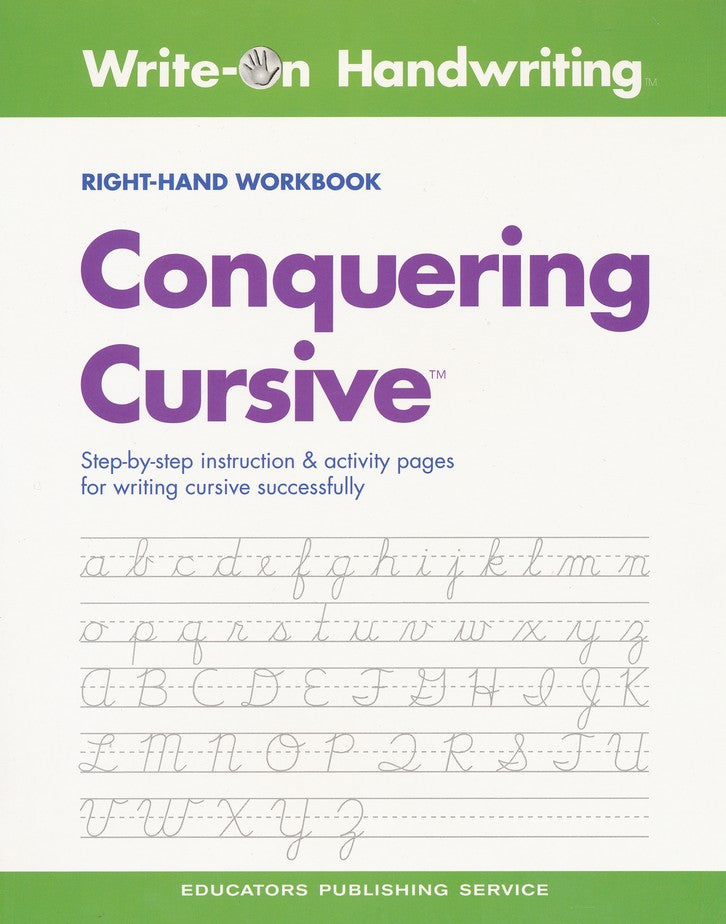 Conquering Cursive Right-Handed Workbook (Homeschool  Edition)