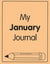 Monthly Journal, January (Homeschool Edition)