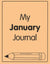 Monthly Journal, January (Homeschool Edition)