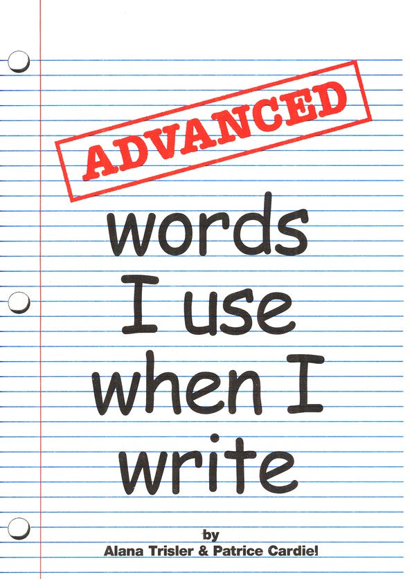 Advanced Words I Use When I Write (Homeschool Edition)