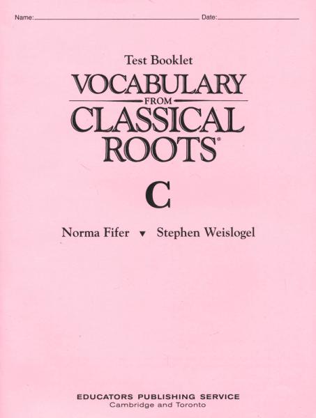 Vocabulary from Classical Roots Test Booklet C (Homeschool  Edition)