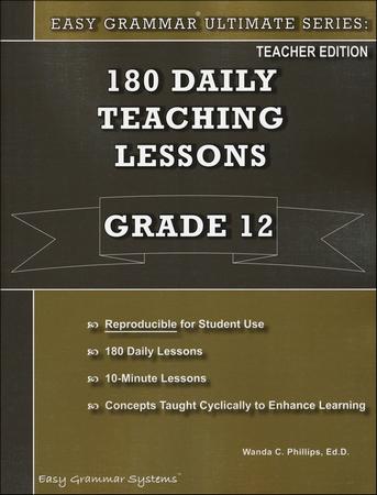 Easy Grammar Ultimate Series: 180 Daily Teaching Lessons, Grade 12 Teacher Text