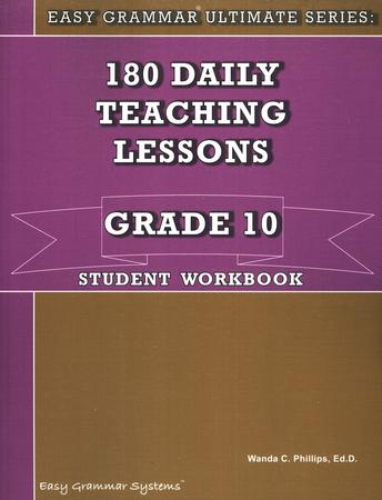 Easy Grammar Ultimate Series: 180 Daily Teaching Lessons Grade 10 Student Workbook