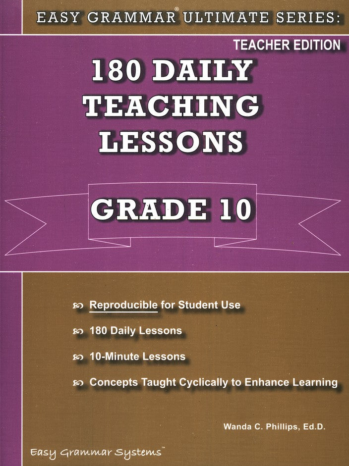 Easy Grammar Ultimate Series: 180 Daily Teaching Lessons Grade 10 Teacher Guide