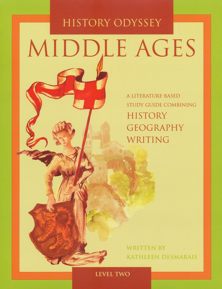 History Odyssey: Middle Ages, Level Two Grades 5-9