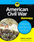 American Civil War For Dummies