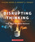 Disruptive Thinking