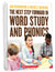 The Next Step Forward in Word Study and Phonics