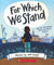 For Which We Stand: How Our Government Works and Why It Matters, Softcover