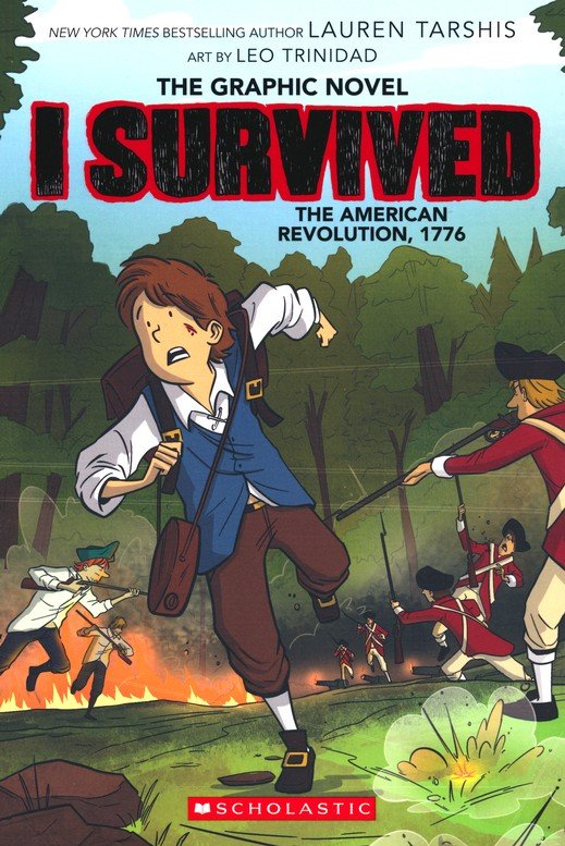 I Survived the American Revolution, 1776 (I Survived Graphic Novel #8)