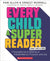 Every Child a Super Reader, 2nd Edition