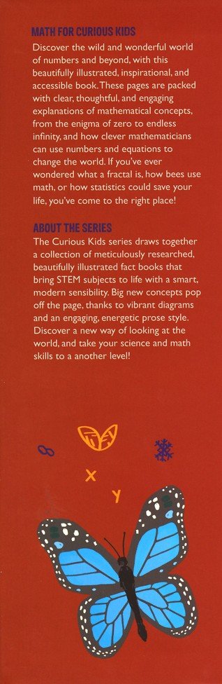 Math for Curious Kids: An Illustrated Introduction to Numbers, Geometry, Computing, and More!