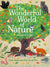 The Wonderful World of Nature: Discover Animals, Insects, Birds, Trees, and More