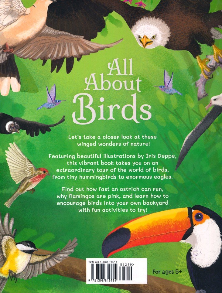 All About Birds: An Illustrated Guide to Our Feathered Friends