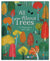 All About Trees: An Illustrated Guide to Nature's Giants