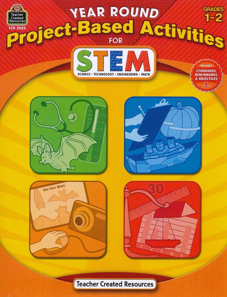 Year Round Project Based Activities for STEM (Grades 1 and 2)