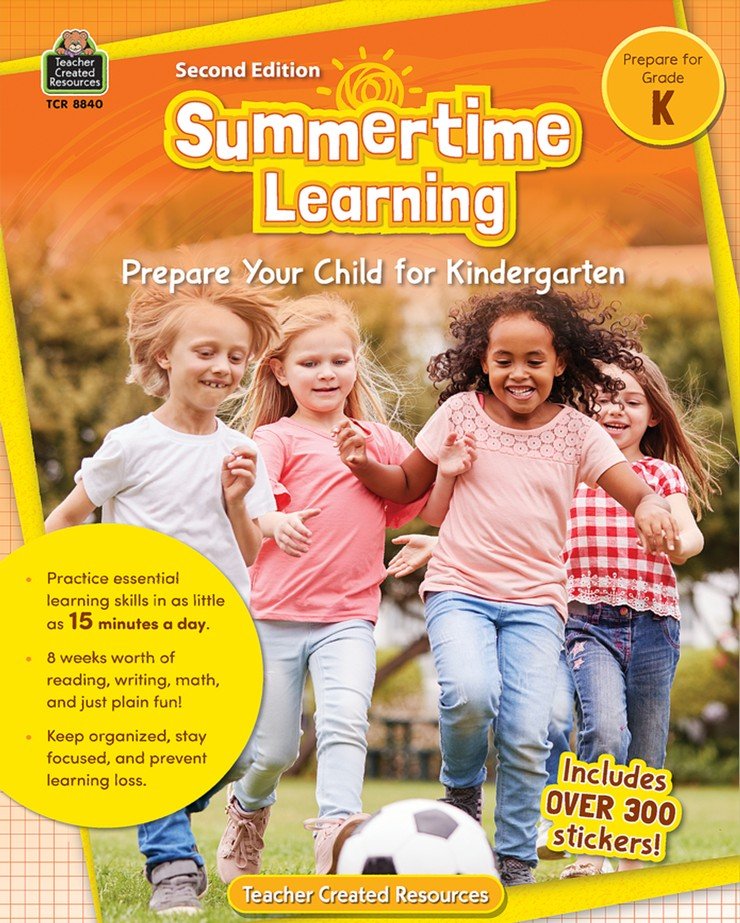 Summertime Learning: Prepare Your Child for  Kindergarten (2nd Edition)