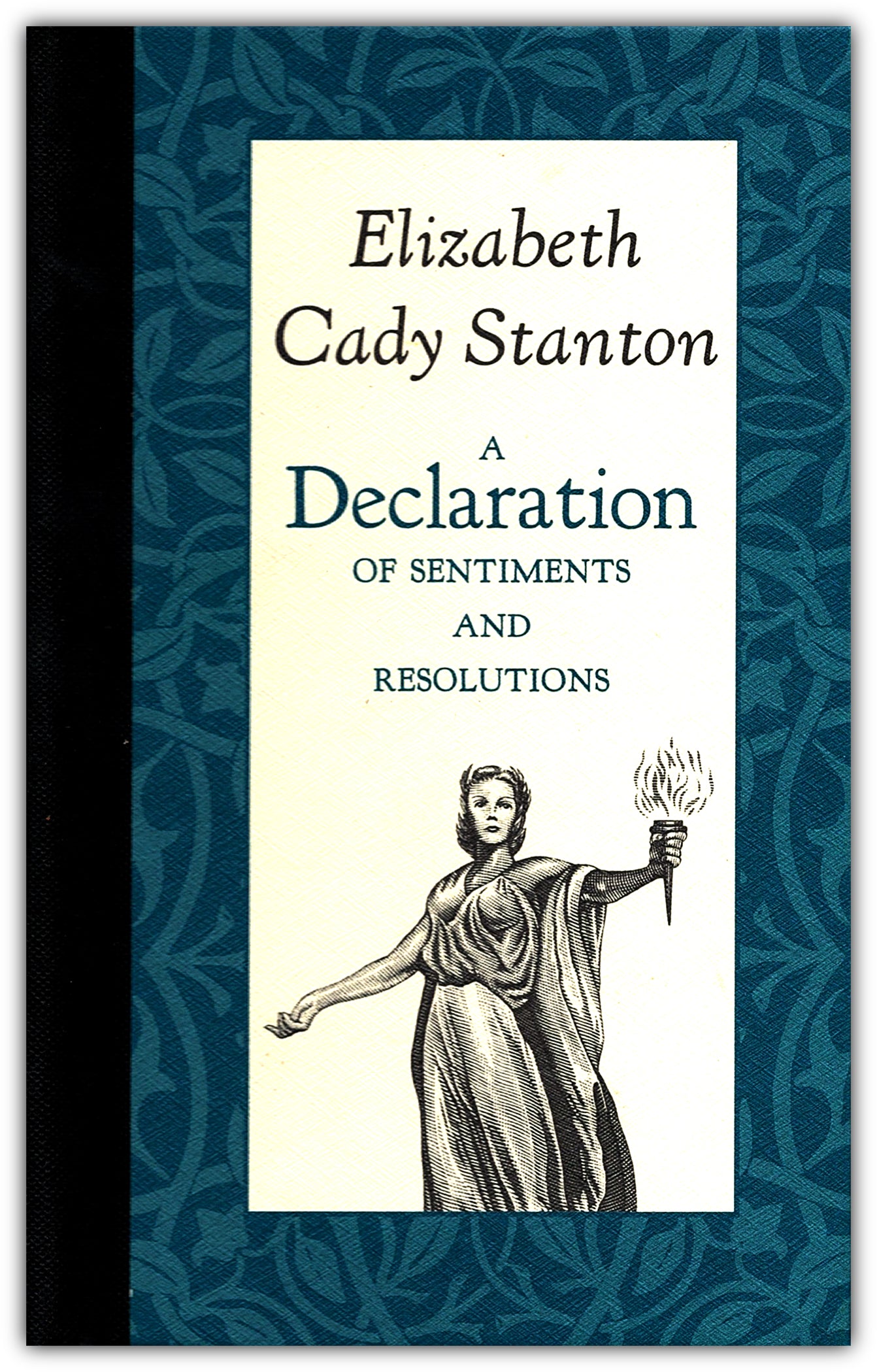 A Declaration of Sentiments and Resolutions