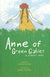 Anne Of Green Gables: A Graphic Novel