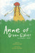 Anne Of Green Gables: A Graphic Novel