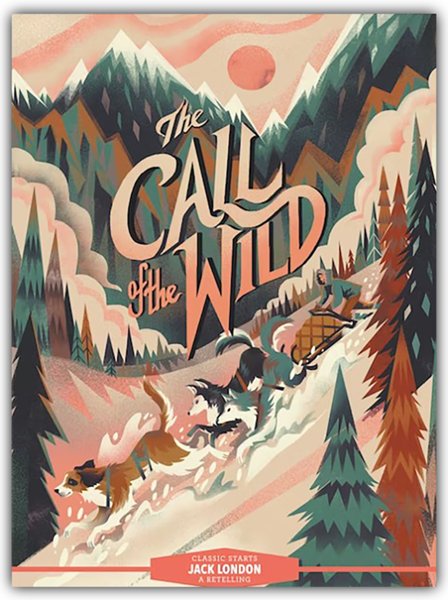 Classic Starts: The Call of the Wild
