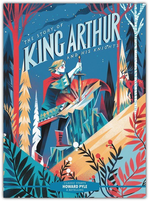 Classic Starts: The Story of King Arthur and His Knights