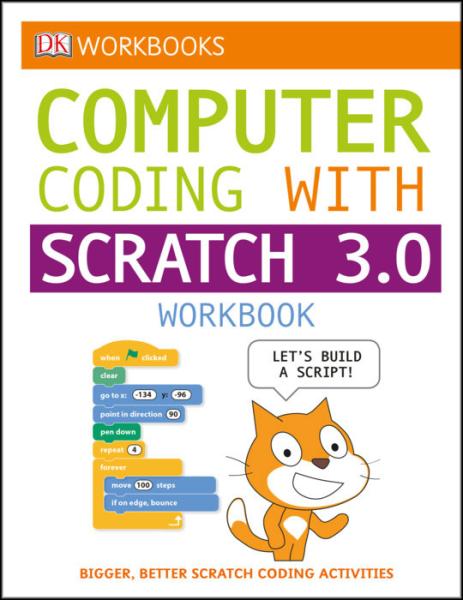 Computer Coding with Scratch 3.0 Workbook