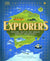 Explorers: Amazing Tales of the World's Greatest Adventures