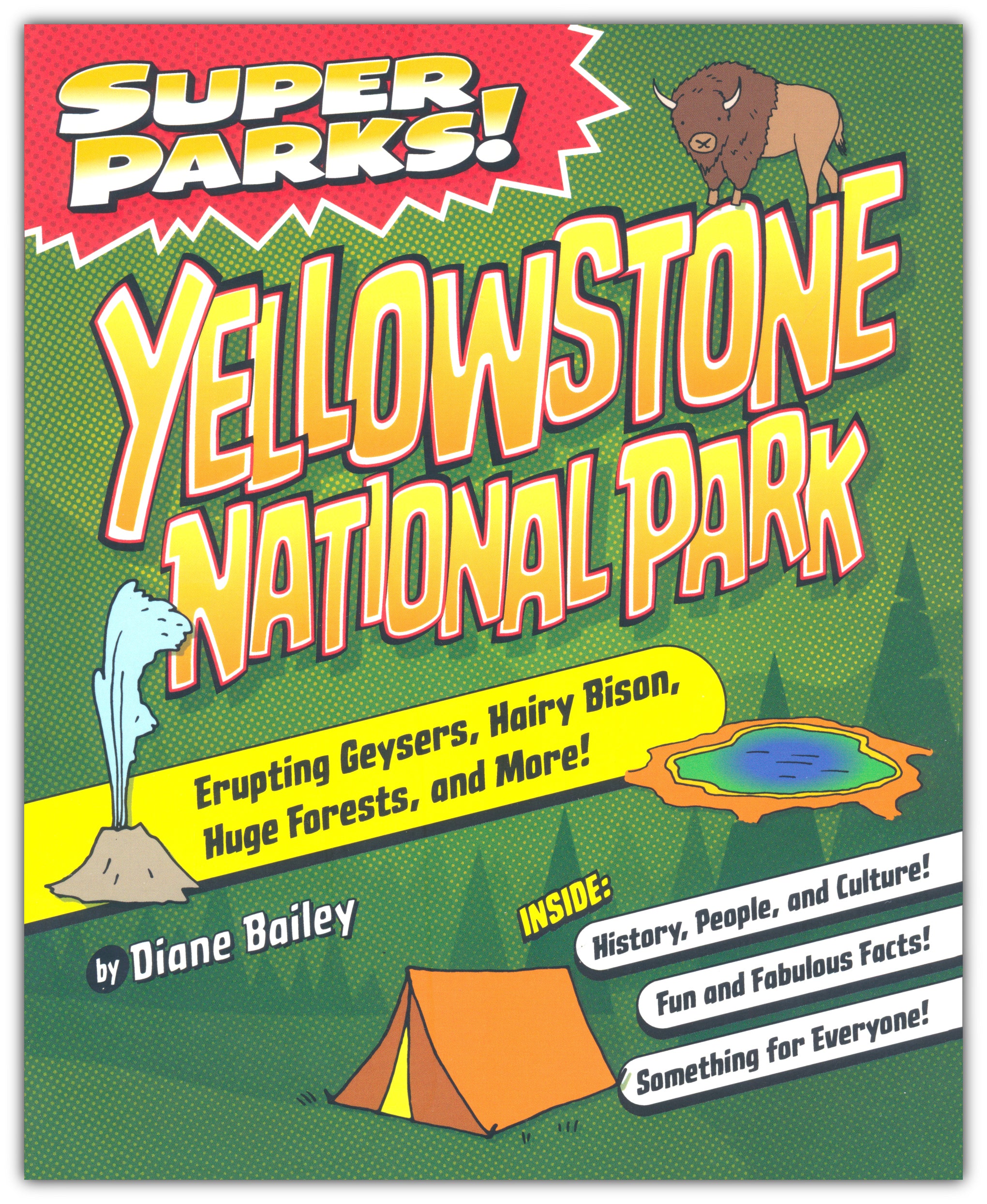 Super Parks! Yellowstone National Park