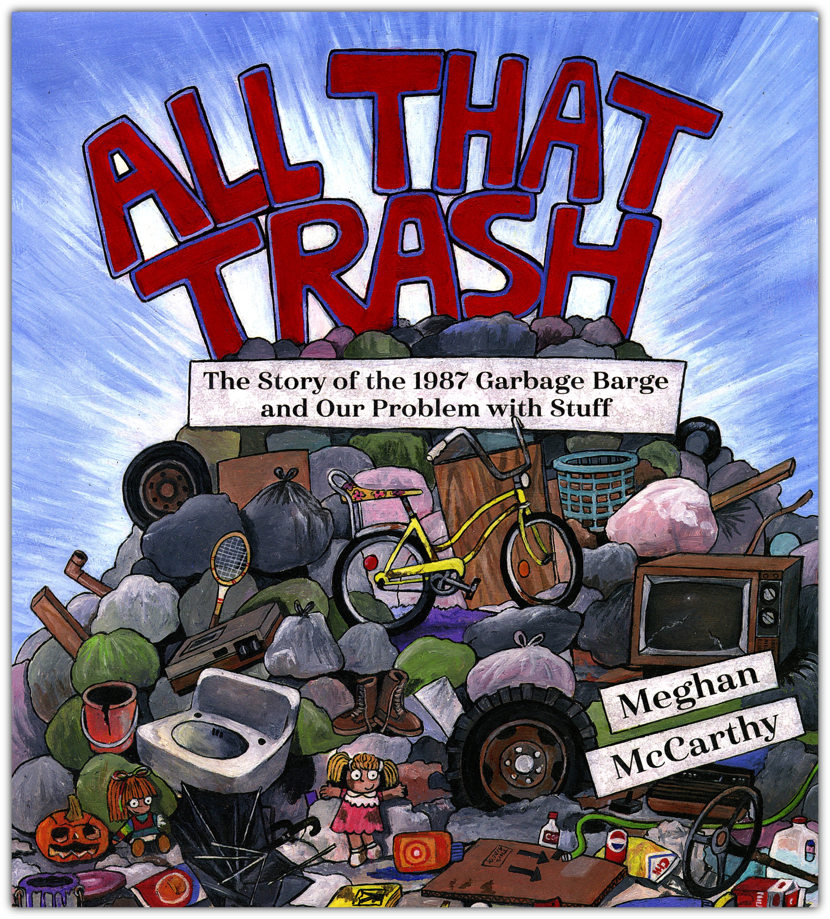 All That Trash