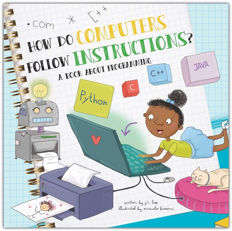 How Do Computers Follow Instructions?, Hardcover