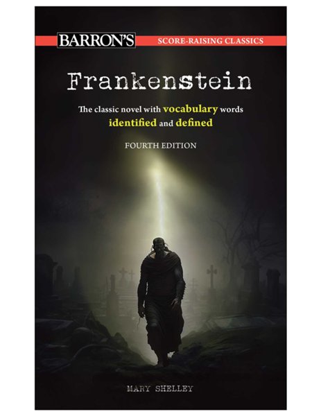 Score-Raising Classics: Frankenstein, Fourth Edition