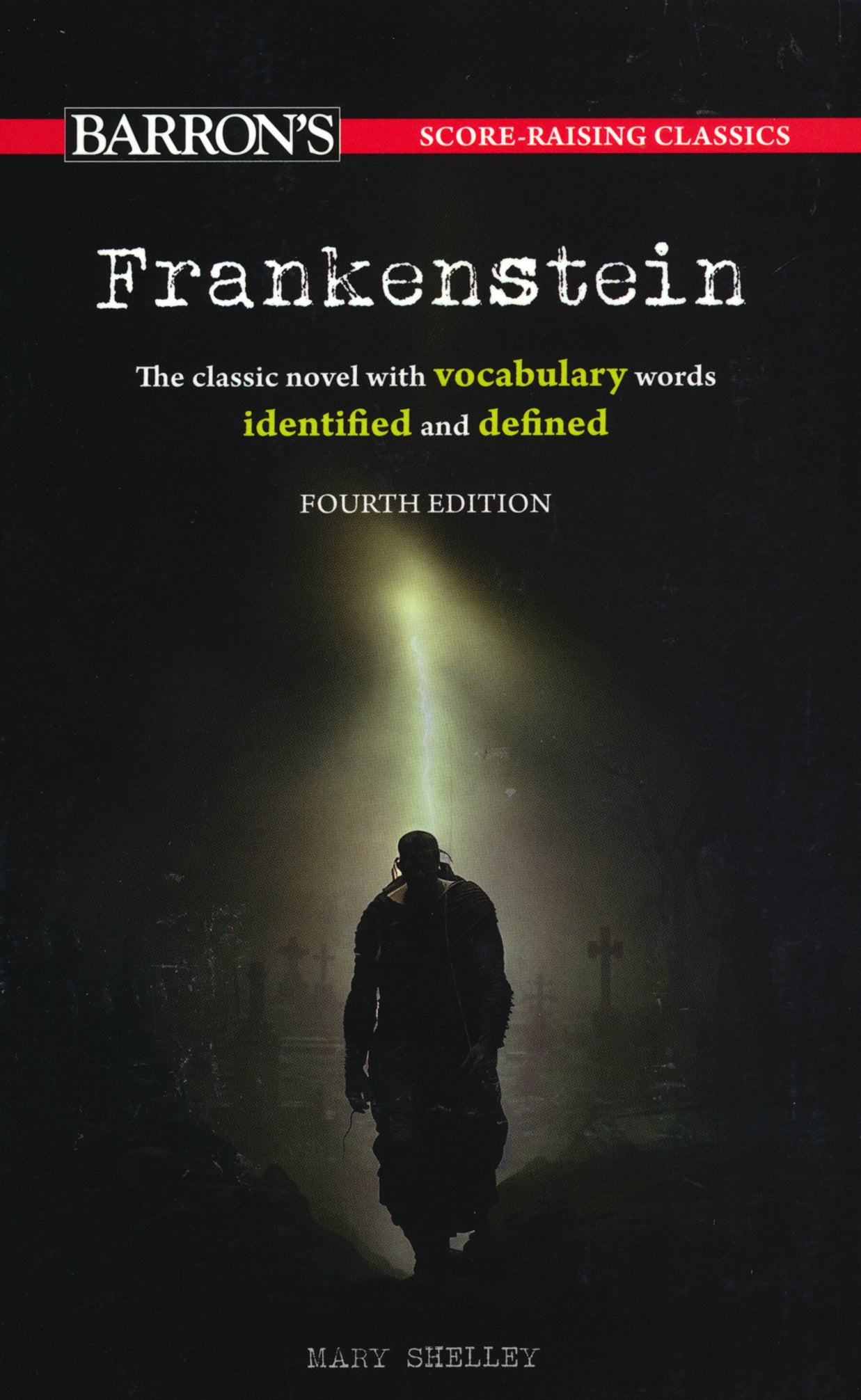 Score-Raising Classics: Frankenstein, Fourth Edition