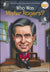 Who Was Mister Rogers?