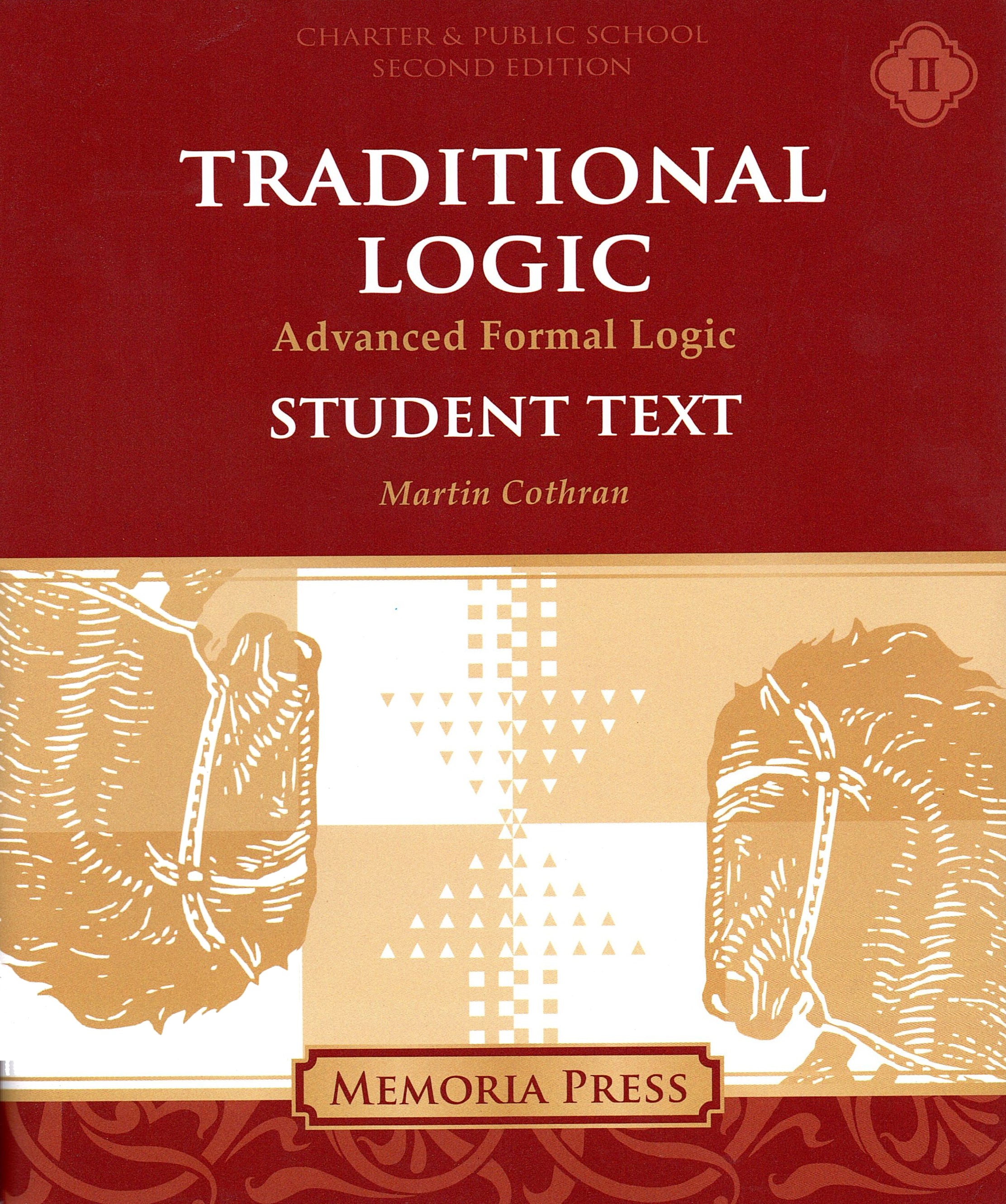 Traditional Logic 2 Text (2nd Edition; Charter Version)