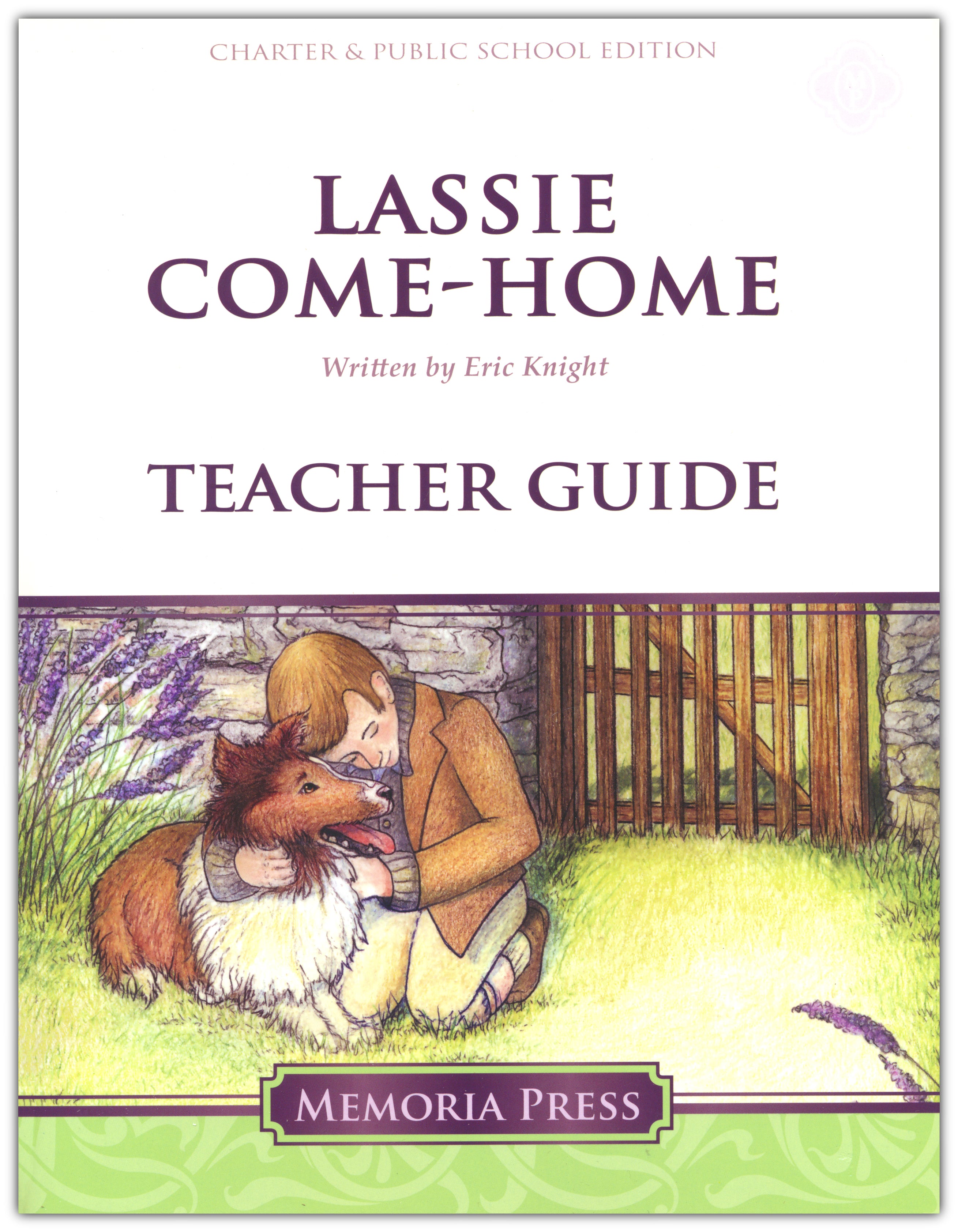 Lassie Come-Home Teacher Guide (Charter Version)