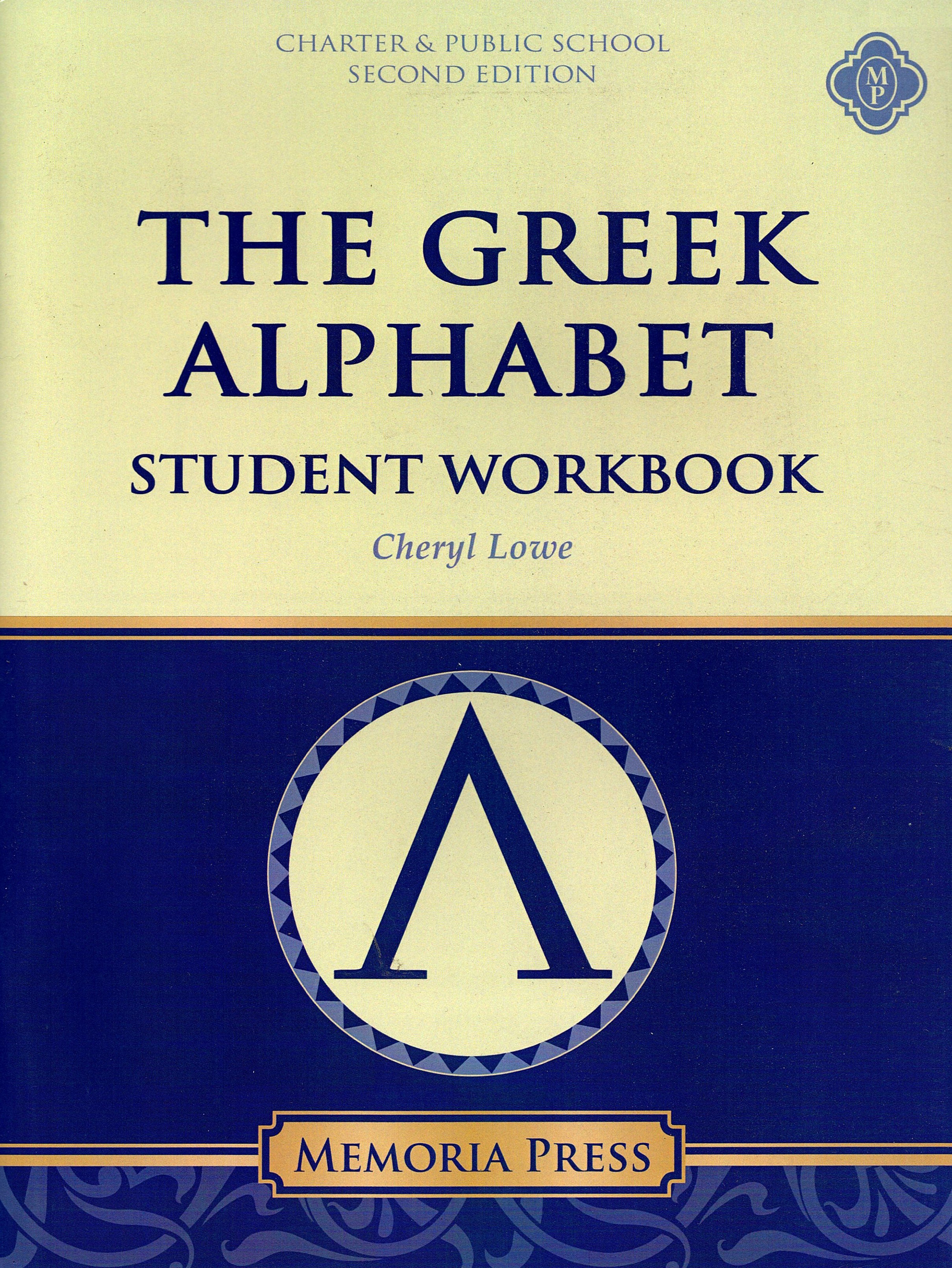 The Greek Alphabet Student Workbook (2nd Edition; Charter Version)