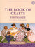 The Book of Crafts, First Grade (Charter Version)