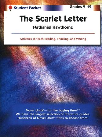 The Scarlet Letter, Novel Units Student Packet, Grades 9-12