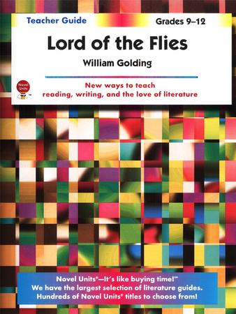 Lord of the Flies, Novel Units Teacher's Guide, Grades 9-12