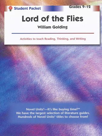 Lord of the Flies, Novel Units Student Packet, Grades 9-12