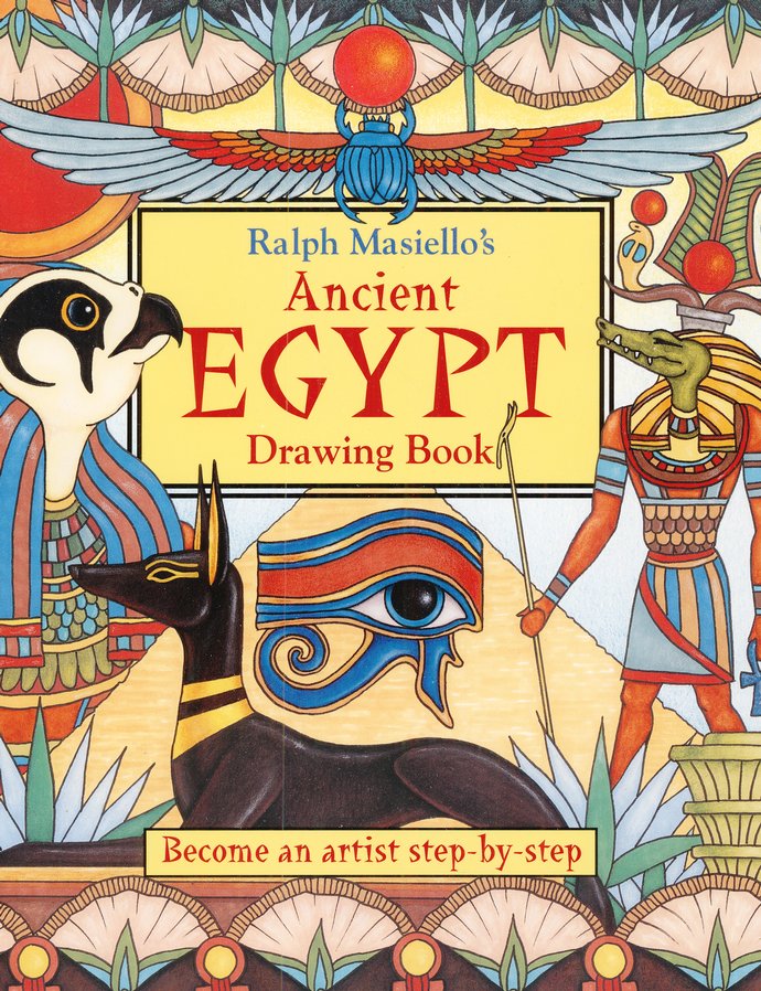 Ralph Masiello's Ancient Egypt Drawing Book