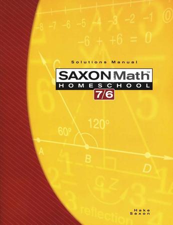 Saxon Math 7/6, 4th Edition, Solutions Manual
