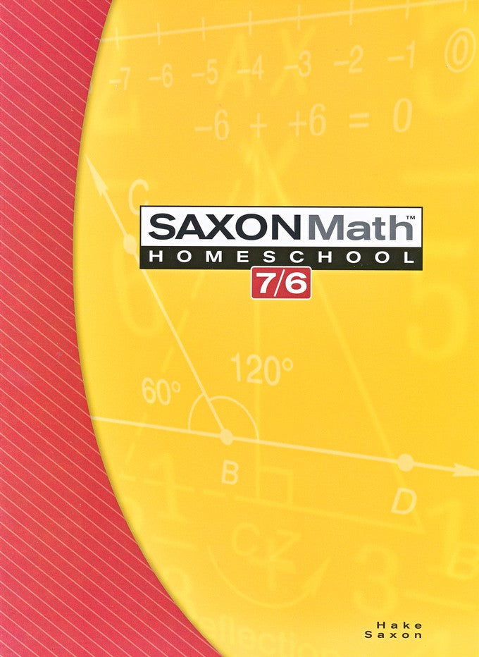 Saxon Math 7/6 Home Study Kit, 4th Edition