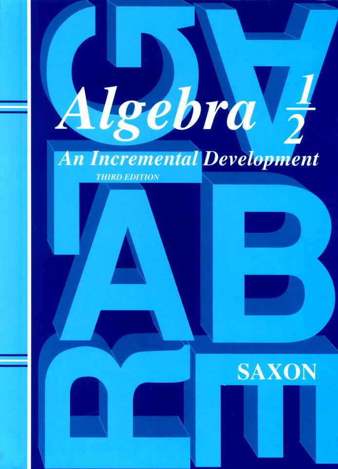 Saxon Algebra 1/2 Homeschool Kit with Solutions Manual, 3rd Ed.