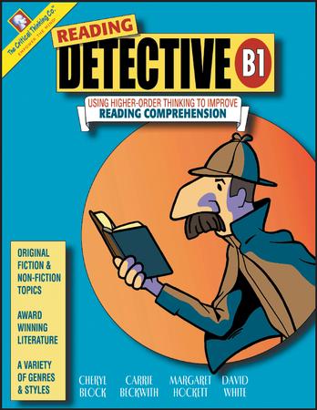 Reading Detective: Using Higher-Order Thinking to   Improve Reading Comprehension Book B1 Grade 7-8