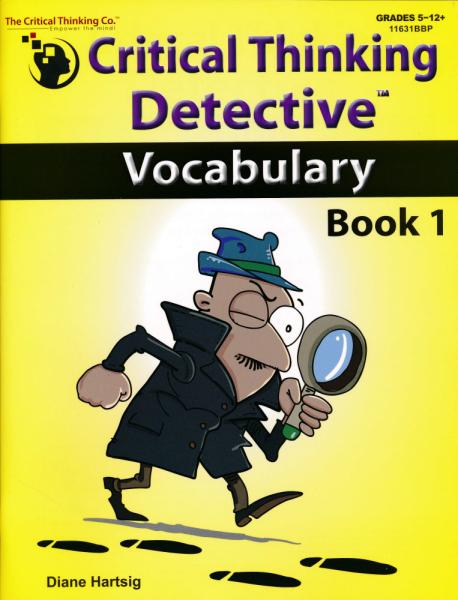 Critical Thinking Detective: Vocabulary Book 1