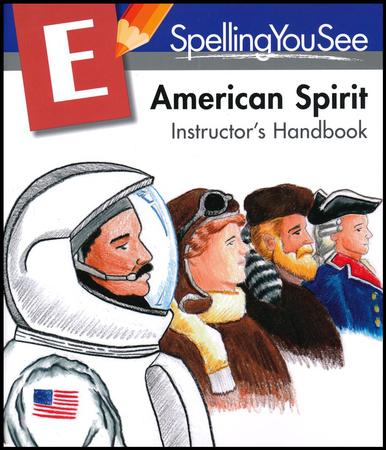 Spelling You See Level E: American Spirit Instructor's  Handbook