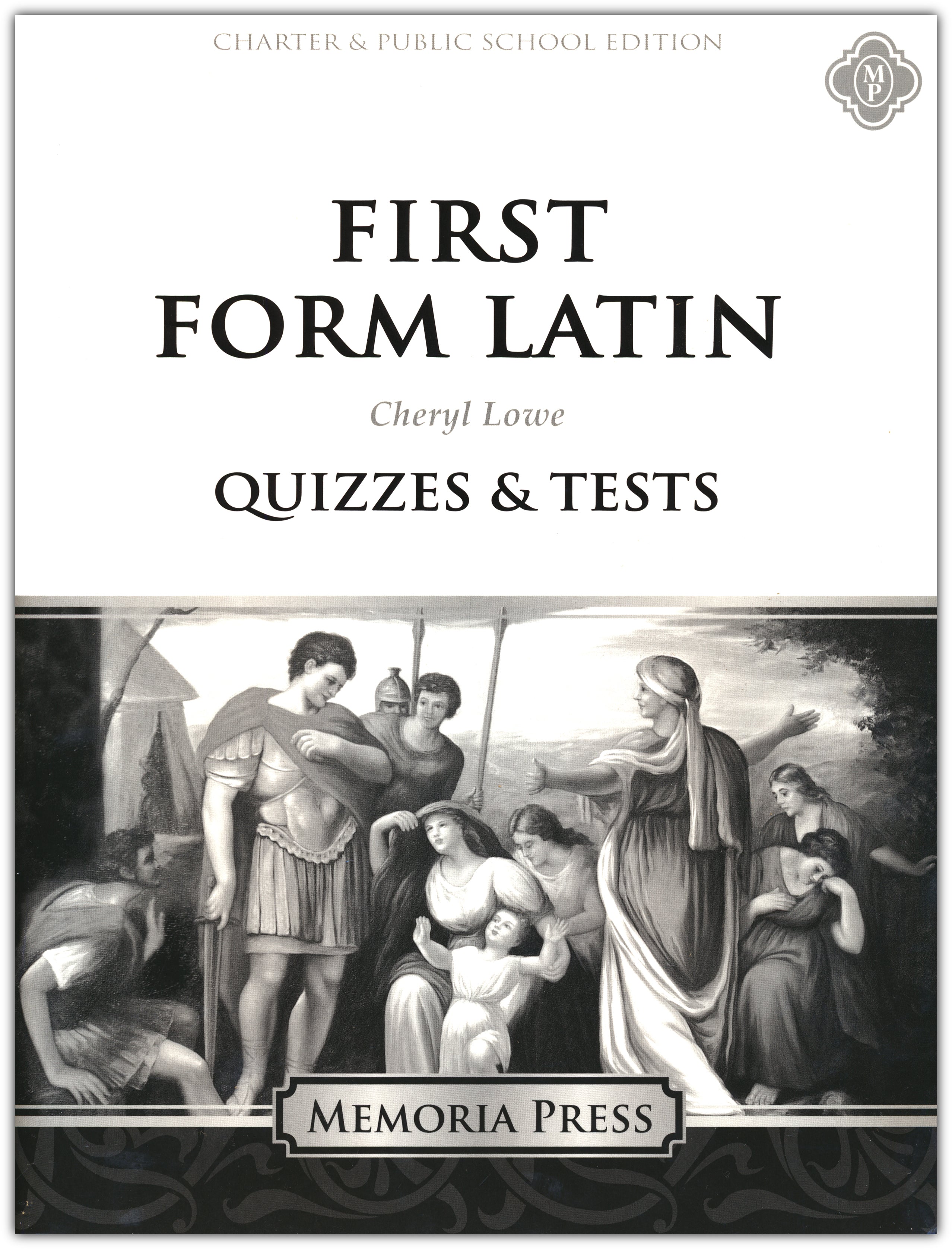 First Form Latin Quizzes & Tests (Charter Version)